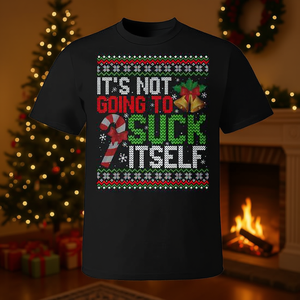 T-shirt de Noël pour couples, design festif « It's Not Going To Suck Itself » - Product Image 3