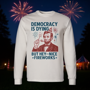 Democracia en peligro: Bonitos fuegos artificiales, Abe Lincoln, 4 de julio, camiseta de manga larga - Product Image 3