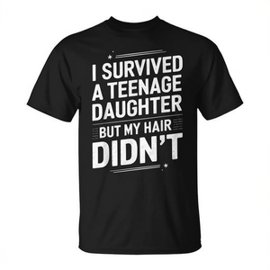 Camiseta I Survived A Teenage Daughter de manga corta con cuello redondo, unisex, divertido regalo para adultos, para papá, mamá, reunión familiar, fiesta - Product Image 2