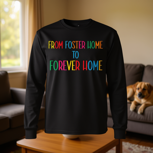 Camiseta de manga larga de adopción From Foster Home To Forever Home - Product Image 3