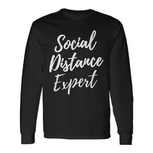 Camiseta de manga larga Social Distance Expert Anti Social Introvert Meme - Product Image 1