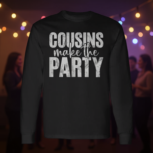 Camiseta de manga larga Cousins Make The Party, talla unisex para adultos - Product Image 3