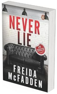 Achetez le livre Never Lie de Freida McFadden, un roman psychologique, un thriller, un mystère, un suspens, une fiction pour lecteurs adultes - Product Image 6