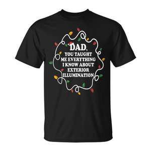 Papá, me enseñaste todo lo que sé sobre camisetas promocionales para exteriores - Product Image 1