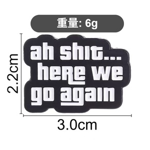 Pin de Esmalte de Alta Calidad en Blanco y Negro con Diseño de Hada, Personalizado 'Ah Shit Here We <span class=keywords><strong>Go</strong></span> Again', de Aleación de Esmalte Duro, Souvenir al por Mayor - Product Image 5