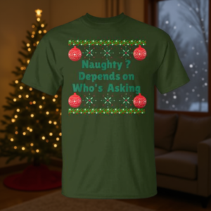 T-shirt de Noël « Naughty Depends On Who's Asking » pour homme, design festif - Product Image 3