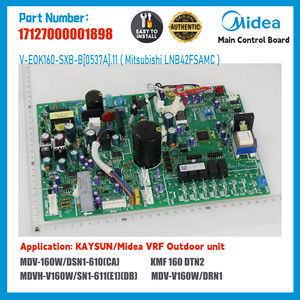 แผงควบคุมหลักภายนอก Midea VRF 17127000001898 V-EOK160-SXB-B[0537A] ชิ้นส่วนอะไหล่เครื่องปรับอากาศหลัก11 PCB HVAC - Product Image 2