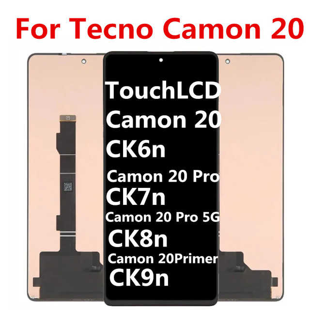 For Tecno CK6N CK7N CK8N CK9N Camon20 Pro and Premier Screen Assembly Replacement LCD Touch for Mobile Phones 1-Year Warranty