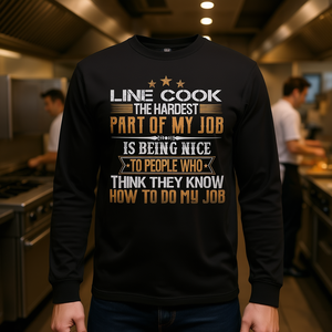 T-shirt à manches longues « Line Cook : La partie la plus difficile de mon travail est d'être poli et courtois » - Product Image 3