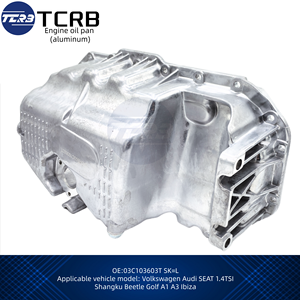 TCRB 03C103603L 自動車部品修理用スペアパーツ 03C103603T 工場卸売 高品質 エンジンシステム エンジンオイルパン AUDI VW用 - Product Image 3