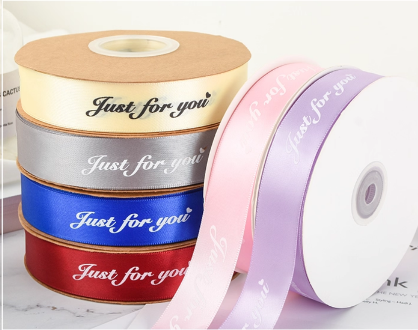 Hot Sale 25mm Just for You Ribbon Florist Gift Box Decoration Ribbon Bow Satin Ribbons for Gift Wrap