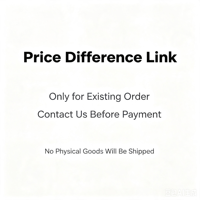 Différence de prix - Lien / Uniquement pour les commandes existantes / Contactez-nous avant le paiement / Aucun article physique ne sera expédié