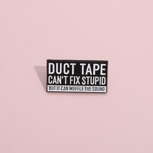 Duct <span class=keywords><strong>Tape</strong></span> không thể sửa chữa ngu ngốc nhưng nó có thể muffle các âm thanh men Pin Trâm kim loại phù hiệu ve áo pins trâm cài phụ kiện trang sức - Product Image 3