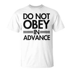 Camiseta Do Not Obey In Advance de algodón unisex con cuello redondo y manga corta, ropa promocional - Product Image 1