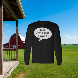 Camiseta de manga larga con acento del Medio Oeste y la frase 'Dile a tus amigos que te saludo' - Product Image 3