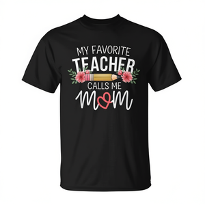 T-shirt unisexe à manches courtes et col rond pour adulte, avec impression numérique « Mon professeur préféré m'appelle maman », pour la rentrée scolaire et la remise des diplômes - Product Image 2