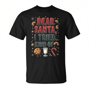 Cher Père Noël, j'ai essayé des biscuits de Noël, t-shirt - Product Image 2