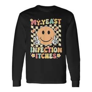 Camiseta de manga larga con diseño de My Yeast Infection Itches Groovy, humor para adultos - Product Image 1