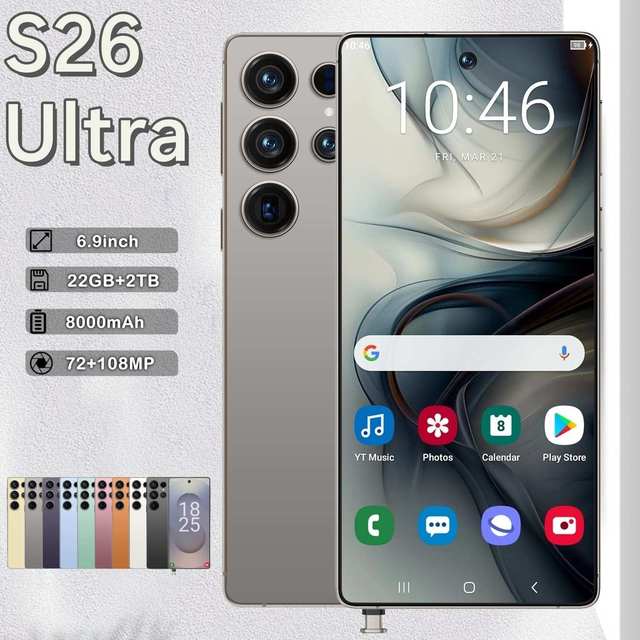 S26 Ultra 5G Smartphone 6.9 Inch Screen 22GB+2TB Memory Android15 100W 108MP HD Beauty Camera High Quality Decacore CPU French