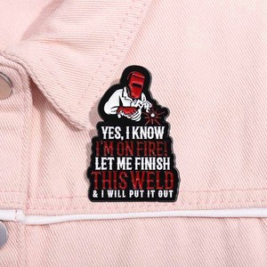 Pin de Esmalte con la Frase 'Déjame Terminar Esta Soldadura y Luego Lo Encenderé', Insignia de Solero, Broche, Accesorio de Ropa y Joyería - Product Image 3