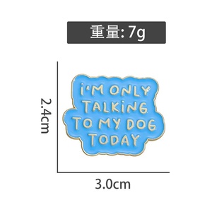 Pin Enamel Logam Grosir Motif Kartun 'Hari Ini Saya Hanya Berbicara Dengan Anjingku' Bros Kalimat Lucu Aksesoris Pin Kerah - Product Image 5