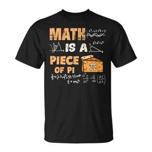 Camiseta con diseño de humor matemático para profesores y estudiantes: Matemáticas son un trozo de Pi - Product Image 1