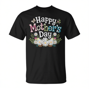 Happy Mothers Day <b>Daisy</b> <b>T</b>-<b>Shirt</b> Unisex Adult Short Sleeve Crew Neck Digital Printing - Product Image 2