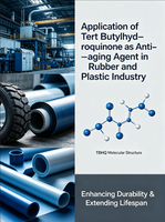Antioksidan Tert-Butilhidrokinon / Tert-butil Hidrokinon TBHQ CAS NO 1948-33-0 Plastik ve Kauçuk Endüstrisinde