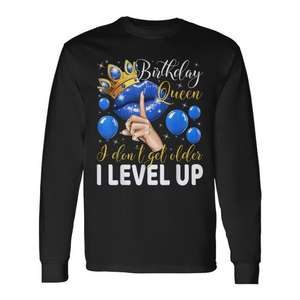 T-shirt à manches longues « Birthday Queen I Don't Get Older I Level Up » pour fête d'anniversaire - Product Image 1