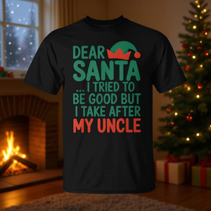 Estimado Papá Noel, intenté ser bueno, pero me parezco a mi tío, camiseta unisex para adultos, manga corta, cuello redondo, serigrafía - Product Image 3