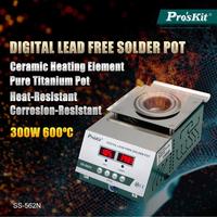 PROSKIT SS-562NH Pot de soudure numérique sans plomb avec 300w/600w ℃   Pour retirer l'étain des circuits imprimés ou pour la soudure au pistolet à colle chaude