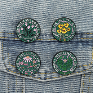 Interesante Citas de flores españolas Optimista Y Positivo Sobre Cada Elección Esmalte Pins Broche redondo divertido Insignia de solapa Joyería - Product Image 1