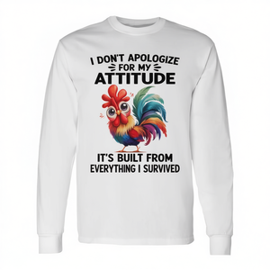 Camiseta de manga larga No me disculpo por mi actitud, es producto de todo lo que sobreviví Diseño Rooster - Product Image 2