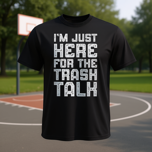 Camiseta I'm Just Here For The Trash Talk para hombre, negra, talla grande, cuello redondo, manga corta, deportes y juegos, serigrafía - Product Image 3