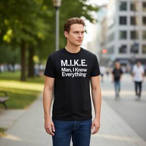 Maglietta promozionale MIKE Man I Know Everything - Product Image 1