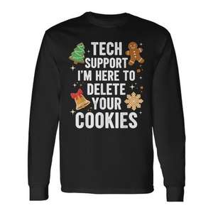 Tech Support I'm Here To Delete Your Cookies Camiseta navideña de manga larga unisex para adultos con cuello redondo y estampado digital - Product Image 1