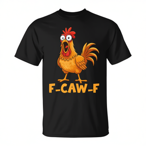 Camiseta con meme de gallo y humor de pollo F-Caw-F, unisex, talla para adultos - Product Image 2