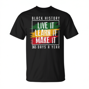 Camiseta del Mes de la Historia Negra, 365 Días, Vivelo, Aprendeello, Hazlo, Ropa Promocional - Product Image 2
