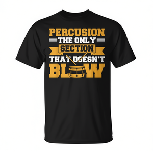 เสื้อยืดวงโยธวาทิตที่มีส่วนประกอบของเครื่องดนตรีประเภทเพอร์คัชชันเป็นเพียงส่วนเดียวที่ไม่ต้องเป่าลม - Product Image 2