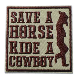 Wholesale Embroidered Save A Horse Ride A Cowboy Logo Patch Western Hat Embroidery Patches Iron For Trucker Hats