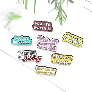 7 Styles Fun Quotes Enamel Pins Custom Choose Happy You Are Worth It Brooches Dialog Badge Lapel Pins Custom Enamel Hot Sale