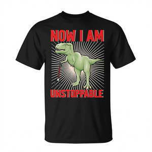 Ahora soy una camiseta T-Rex imparable, negra, talla M para adulto - Product Image 2