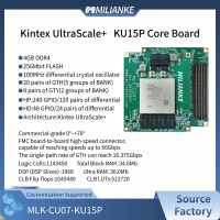 MLK-CU07-KU15P MILIANKE Placa Base de la Serie AMD(Xilinx) Kintex UltraScale+ con 4GB DDR4, 256Mbit FLASH, Linux Ubuntu Debian 0.85V