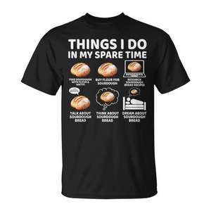 Cosas que hago en mi tiempo libre, camiseta para amantes del pan y panaderos de masa madre - Product Image 1