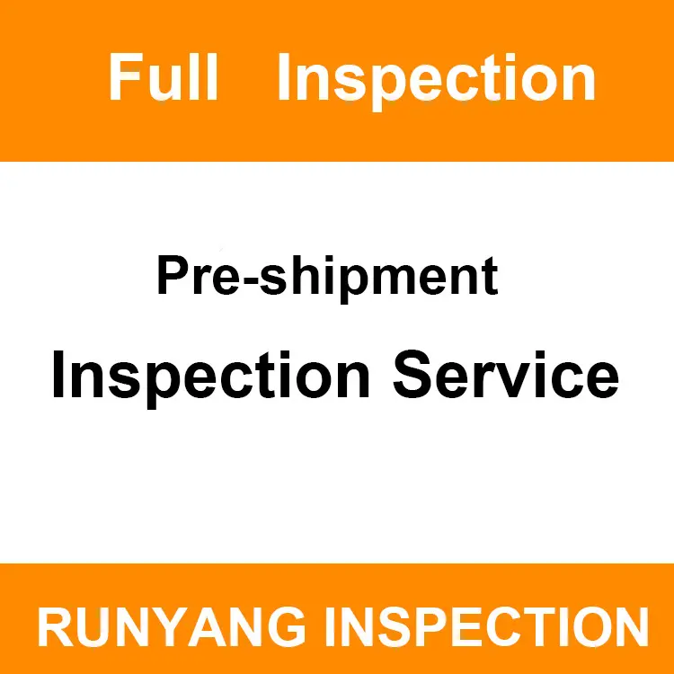 Product Kwaliteitscontrole Dienst 3rd Party Inspectie Agent Pre-shipment Final Willekeurige Inspectie Kwaliteit Inspectie