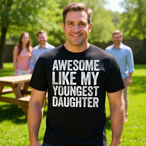 Camiseta impresionante con la frase «Como mi hija más pequeña», regalo para el Día del Padre - Product Image 3