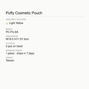 กระเป๋าเครื่องสำอางโพลีเอสเตอร์ CIPU Puffy Pouch 19.5x11 ซม. สำหรับทุกเพศ มีสินค้าในสต็อก ไต้หวัน - Product Image 5