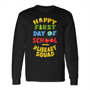 Maglietta a maniche lunghe Happy First Day Of School Library Squad - Product Image 2