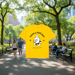 T-shirt gialla con stampa promozionale Have A Nice Day But Not You - Product Image 3