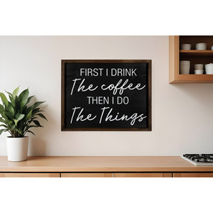 Arte della parete HMS: bevi il caffè e poi fai le cose con un accento motivazionale sul muro - Product Image 1